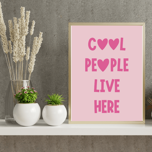 Cool People Live Here – Pink Printable Wall Art (Digital Download) | book lover gift box by NovelTeas