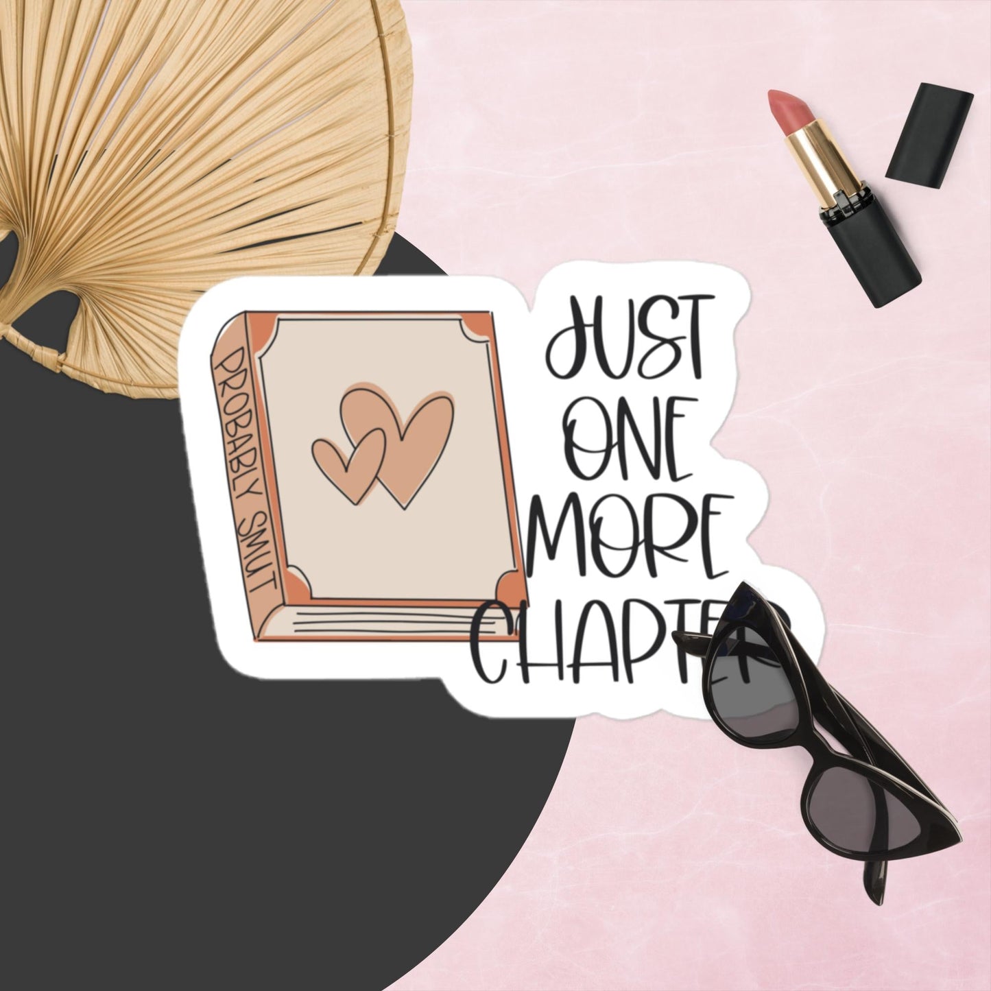 “Just One More Chapter” Kiss - Cut Vinyl Sticker – Book Lover Reading Quote Decal | book lover gift box by NovelTeas