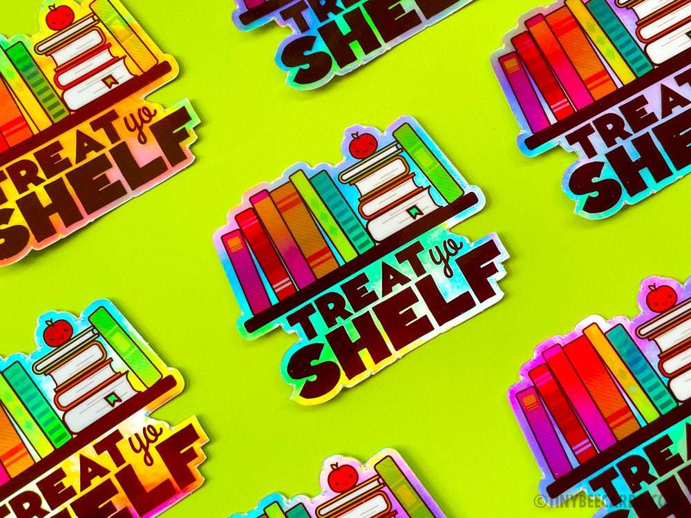 Reading Book Lover Holographic Vinyl Sticker "Treat Yo Shelf!" | book lover gift box by NovelTeas