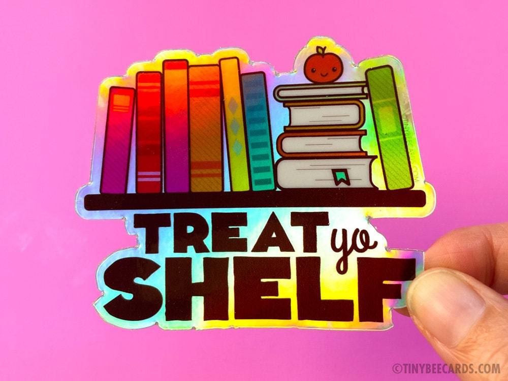 Reading Book Lover Holographic Vinyl Sticker "Treat Yo Shelf!" | book lover gift box by NovelTeas